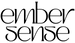 EMBER SENSE 